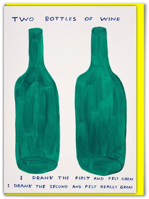 Funny David Shrigley - Two Bottles of Wine Greetings Card
