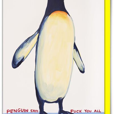 Divertente biglietto di auguri di David Shrigley – Il pinguino dice: "Vaffanculo".