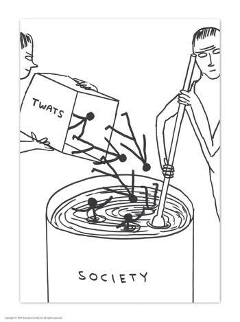 Carte postale d’art A6 par David Shrigley - Twats In Society 1