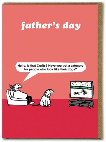 Carte drôle et moderne pour la fête des pères - Crufts 1