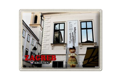 Blechschild Reise 40x30cm Zagreb Kroatien Museum Relationships