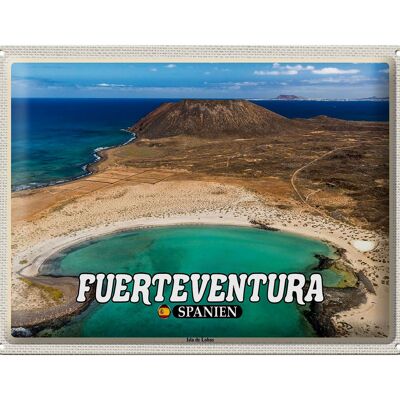 Blechschild Reise 40x30cm Fuerteventura Spanien Isla de Lobos Insel