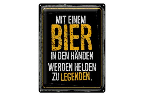 Blechschild 30x40cm Mit Bier in Händen werden Helden zu Legenden