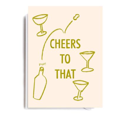 CHEERS TO THAT Card