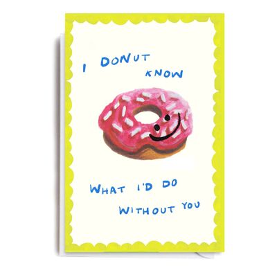Donut ohne Dich Karte