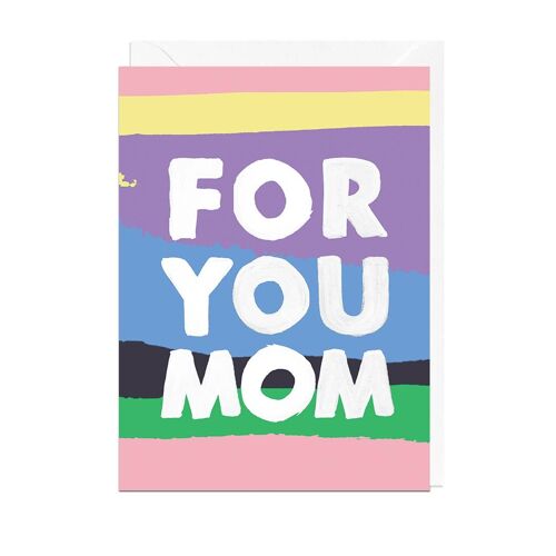 FOR YOU MOM Card