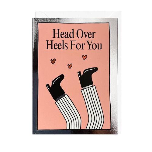 HEAD OVER HEELS FOR YOU FOIL Card