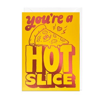 HOT SLICE FOIL Karte