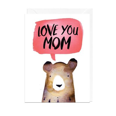 LOVE YOU MOM Card