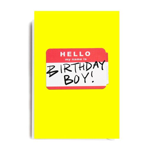 NAME IS BIRTHDAY BOY Card