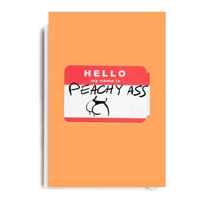 NAME IS PEACHY ASS Card