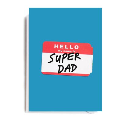 NAME IS SUPER DAD Card