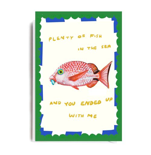 PLENTY OF FISH Card