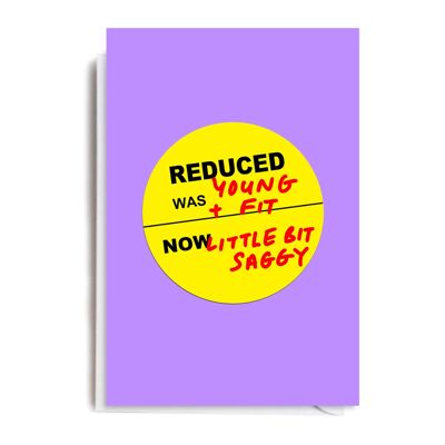 REDUCED NOW SAGGY Card