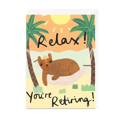 RELAX YOU'RE RETIRING Card
