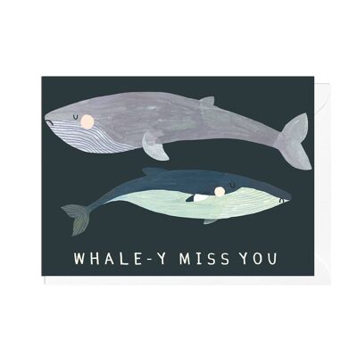 Carte WHALE-Y MISS YOU