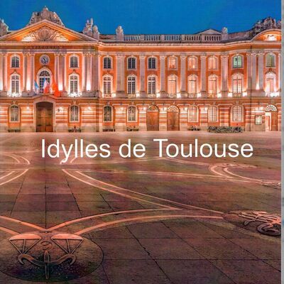 Idylls of Toulouse