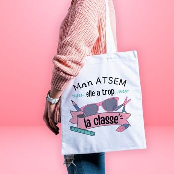 Tote Bag - Mon ATSEM elle a trop la classe 2