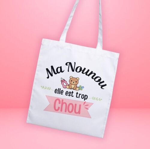 Tote Bag - Ma Nounou elle est trop chou