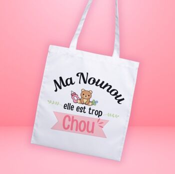 Tote Bag - Ma Nounou elle est trop chou 1