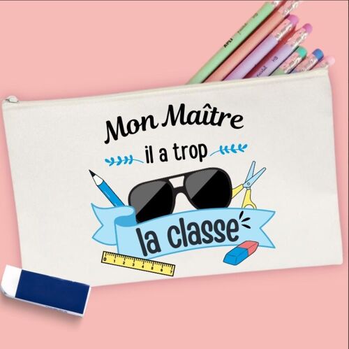 Pochette - Mon Maître il a trop la classe