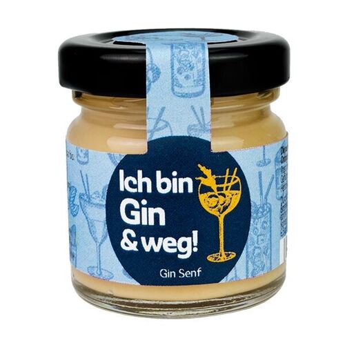 Gin Senf "Ich bin Gin & weg" Mini Glas