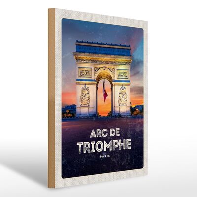 Holzschild Reise 30x40cm Arc de Triomphe Paris Denkmal Geschenk