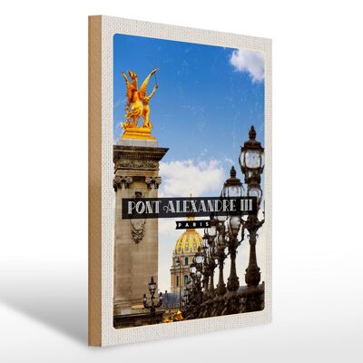 Cartello in legno da viaggio 30x40 cm Pont Alexandre III Destinazione di viaggio Parigi