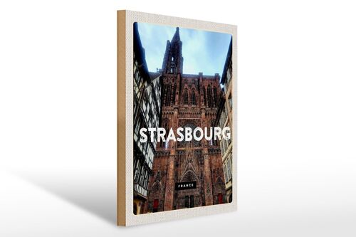 Holzschild Reise 30x40cm Strasbourg France Architektur Tourism