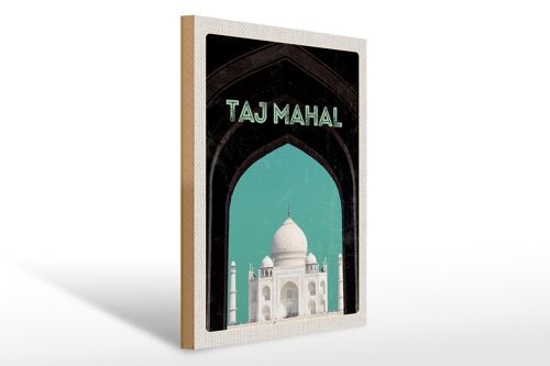 Holzschild Reise 30x40cm Indien Asien Taj Mahal Kultur