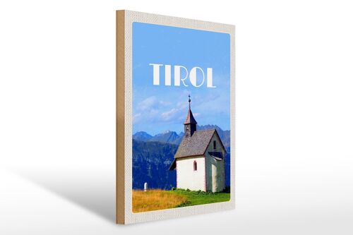 Holzschild Reise 30x40cm Tirol Kirche auf den Berg Natur Wald