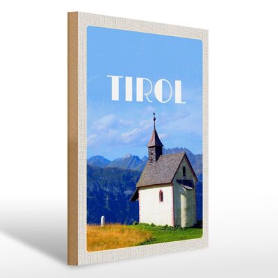 Holzschild Reise 30x40cm Tirol Kirche auf den Berg Natur Wald