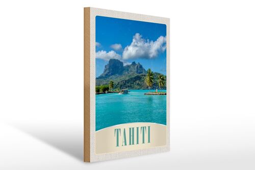 Holzschild Reise 30x40cm Tahiti Amerika Insel blaues Meer Natur