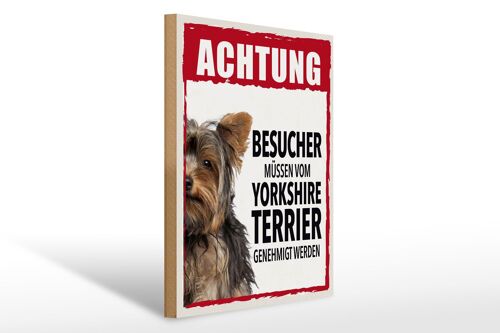 Holzschild Spruch 30x40cm Tiere Achtung Yorkshire Terrier