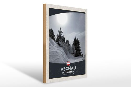 Holzschild Reise 30x40cm Aschau im Zillertal Österreich Schnee