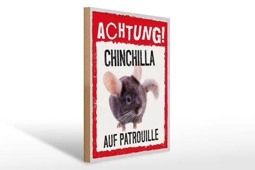 Holzschild Spruch 30x40cm Achtung Chinchilla auf Patrouille