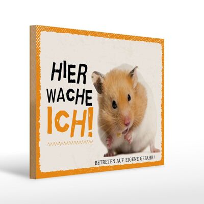 Holzschild Spruch 40x30cm Hamster hier wache ich eigene Gefahr