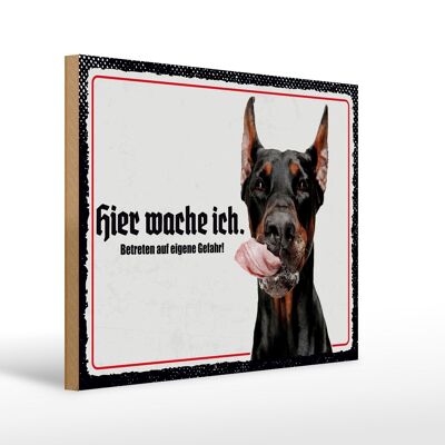 Holzschild Spruch 40x30cm Dobermann hier wache ich Holz