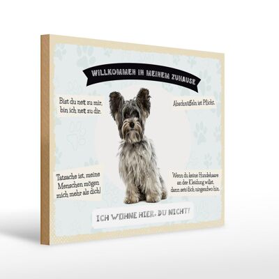 Holzschild Spruch 40x30cm Tiere Yorkshire Terriere willkommen