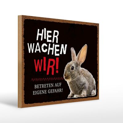 Holzschild Spruch 40x30cm Tiere Hase hier wachen wir