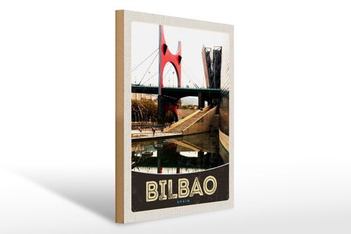 Holzschild Reise 30x40cm Bilbao Spanien Brücke Urlaub