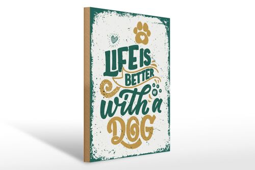 Holzschild Spruch 30x40cm Life is better with a Dog blau