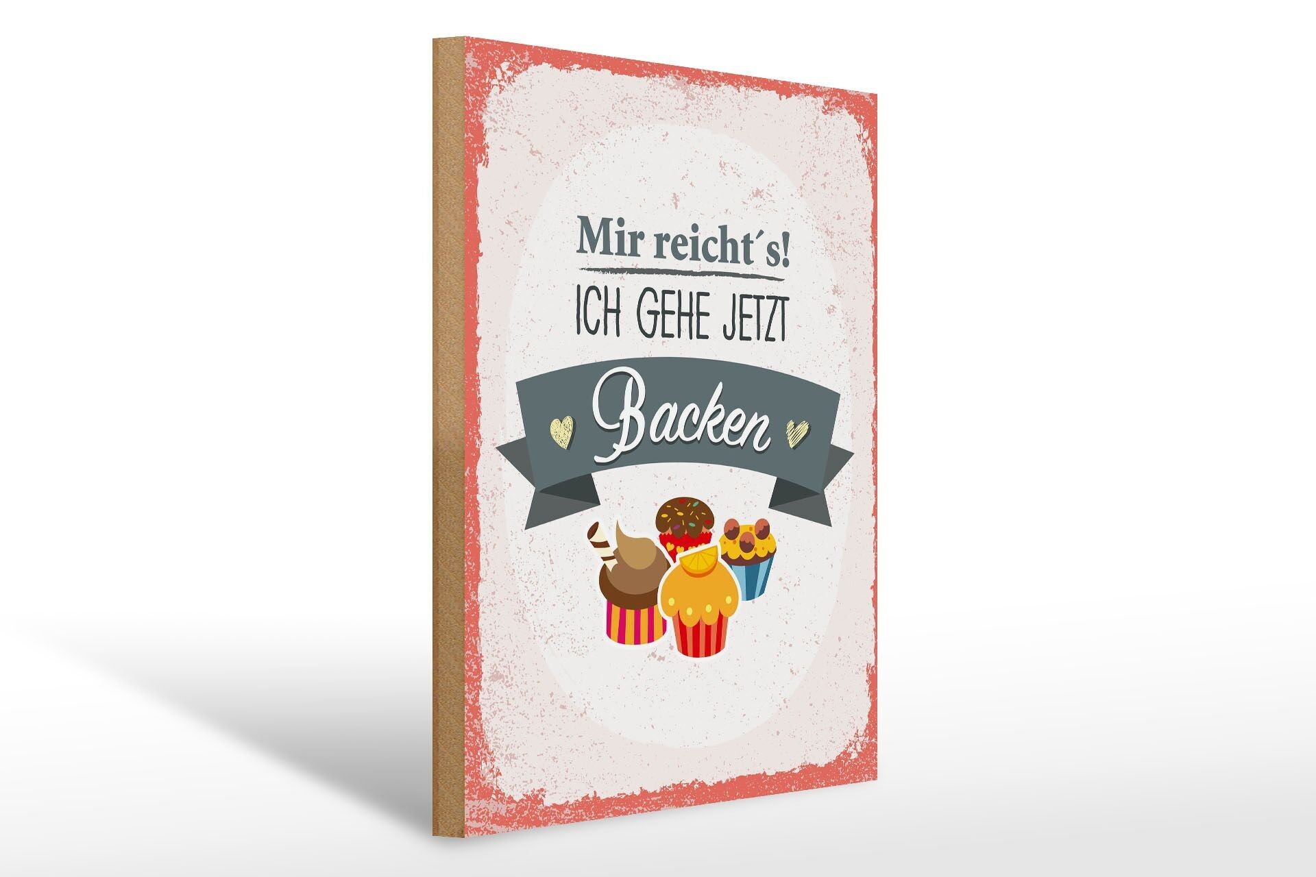 Cartello in legno con scritta 30x40 cm Ne ho abbastanza, vado a cuocere adesso rosso