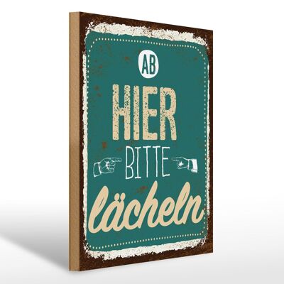 Holzschild Spruch 30x40cm Ab hier bitte lächeln blau braun