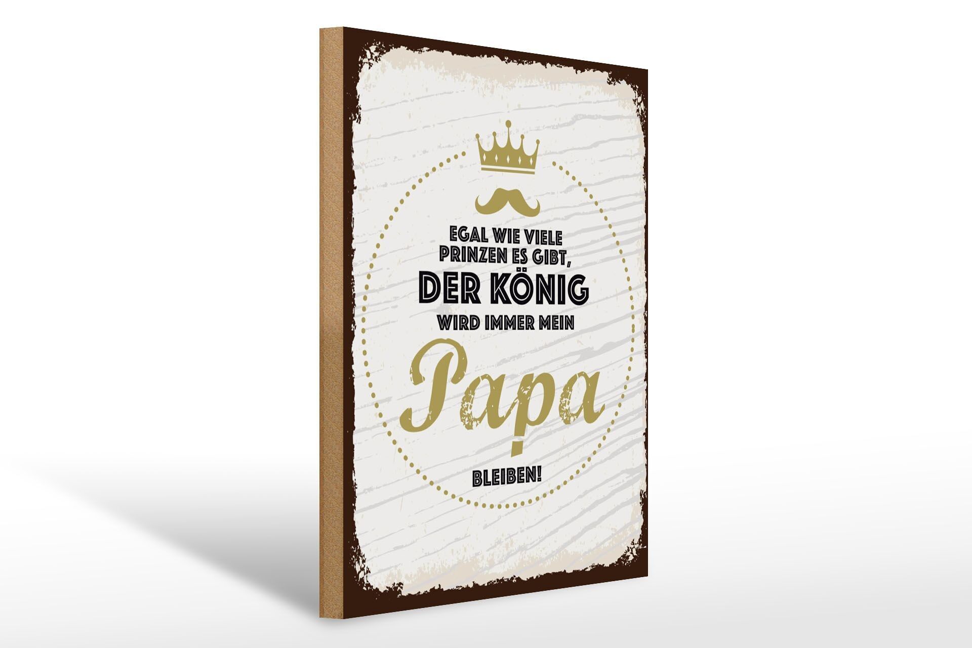 Cartello in legno con scritta 30x40 cm Il re sarà sempre mio padre