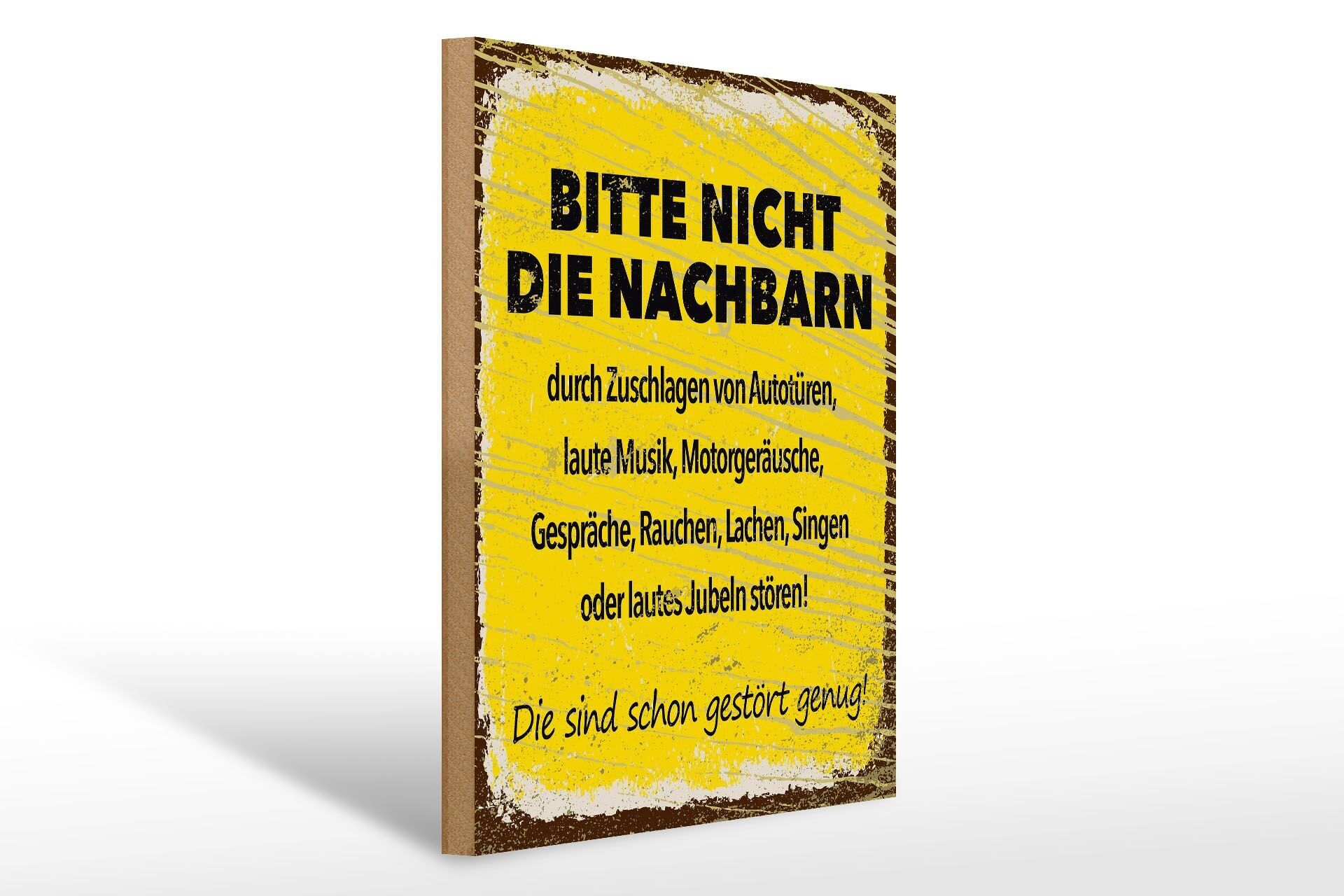 Cartello in legno con scritta 30x40 cm Per favore, non i vicini, giallo