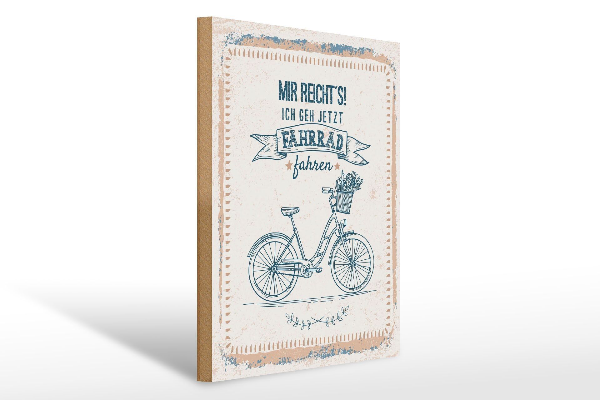 Cartello in legno con scritta 30x40 cm Ne ho abbastanza! Adesso vado in bicicletta