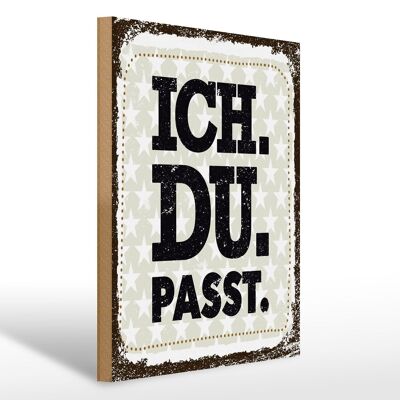 Cartello in legno con scritta 30x40 cm Ich Du Passt bianco marrone