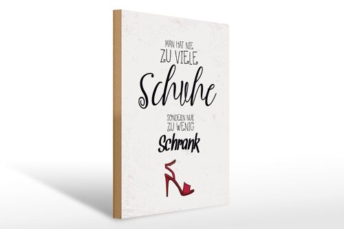 Holzschild Spruch Schuhe nie zu viel Schrank wenig 30x40cm