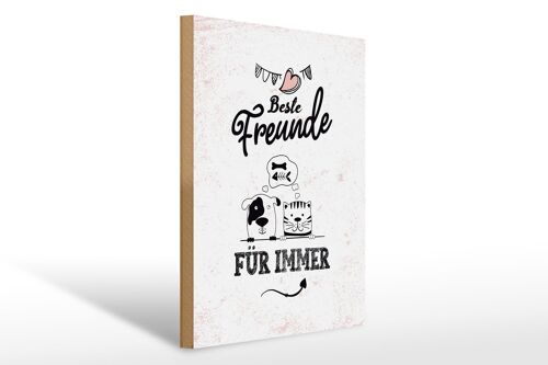 Holzschild Spruch Beste Freunde für immer 30x40cm